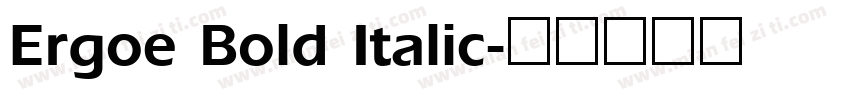 Ergoe Bold Italic字体转换